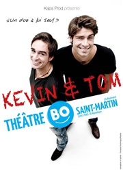 Kévin & Tom dans Un duo à lui seul Thtre BO Saint Martin Affiche