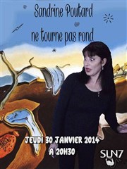 Sandrine Poutard dans Sandrine Poutard ne tourne pas rond Sun 7 Affiche