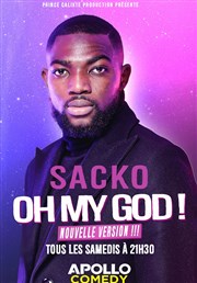 Sacko dans Oh my god ! | nouvelle version Apollo Comedy - salle Apollo 130 Affiche