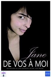 Jane dans De vos à moi | texte de Raymond Devos Complexe Marcel Paul Affiche