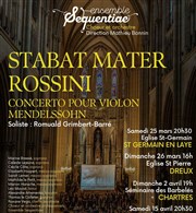 Stabat Mater de Rossini et concerto pour violon Mendelssohn Eglise Sainte Marie des Batignolles Affiche