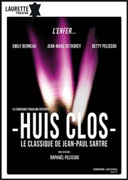 Huis Clos Laurette Théâtre Affiche