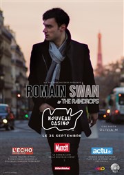 Romain Swan and The Raindrops Le Nouveau Casino Affiche