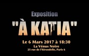 A Katia | Exposition Photo La Vnus Noire Affiche