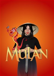 Mulan | Ciné-vivant Thoris Production Affiche