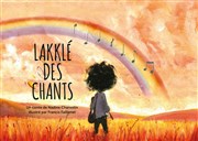 Lakklé des chants Théâtre La Croisée des Chemins - Salle Paris-Belleville Affiche