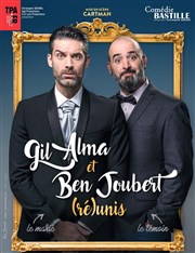 Gil Alma et Benoit Joubert dans (Ré)Unis Comdie Bastille Affiche
