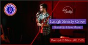Laugh Steady Crew - Stand-Up & Music Live Bar  Bulles Affiche