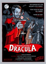 Dracula, la véritable histoire Thtre Notre Dame - Salle Bleue Affiche
