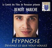 Benoît Hariche | Hypnose Devenez ce que vous voulez Salle des ftes de Vernaison Affiche