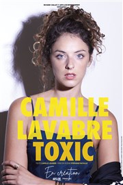 Camille Lavabre dans Toxic Comdie La Rochelle Affiche