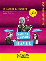 Le Classique du Dimanche - Sabine et Simon racontent Ravel La Seine Musicale - Auditorium Patrick Devedjian Affiche