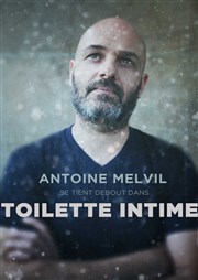 Antoine Melvil dans Toilette intime Contrepoint Caf-Thtre Affiche