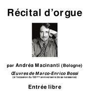 Concert d'orgue par Andrea Macinanti (Bologne, Italie), concertiste international Eglise St Antoine des Quinze-Vingts Affiche