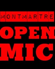 Montmartre Open Mic Le Petit Thtre du Bonheur Affiche