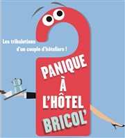Panique a l'hôtel Bricol' CLC Mesnil Saint Denis Affiche