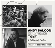 Andy Balcon + Rouyer & Yordanoff + Tony Mac La Dame de Canton Affiche