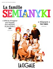 La famille Semianyki La Cigale Affiche