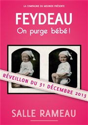 On purge Bébé ! | Spécial Réveillon Salle Rameau Affiche