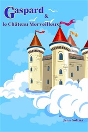 Gaspard et le château merveilleux Théâtre Divadlo Affiche