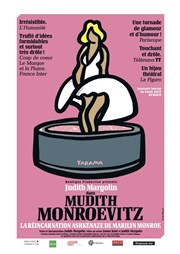 Mudith Monroevitz, la réincarnation ashkénaze de Marylin Monroe La Comdie d'Aix Affiche