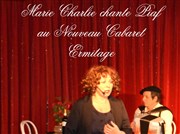 Après midi ou soirée dansante - Marie charlie chante piaf Nouveau Cabaret Ermitage Affiche