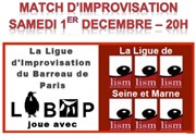 Match d'Improvisation : Ligue d'Improvisation du Barreau de Paris et Ligue de Seine et Marne Salle du Patronage Lac du XVme Affiche