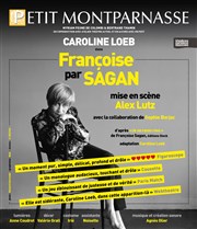 Françoise par Sagan Théâtre du Petit Montparnasse Affiche