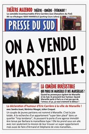 On a vendu Marseille ! Thtre Mazenod Affiche