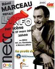 Remi Marceau refait l'info NECC - Nouvel espace culturel Charentonneau Affiche