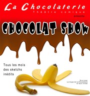 Chocolat Show ! La Chocolaterie Affiche
