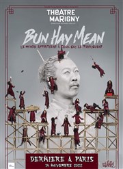 Bun Hay Mean dans Le monde appartient à ceux qui le fabriquent Théâtre Marigny - Salle Marigny Affiche