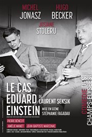 Le cas Eduard Einstein | avec Michel Jonasz La Comdie des Champs Elyses Affiche