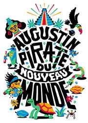 Augustin Pirate du Nouveau Monde Le Funambule Montmartre Affiche