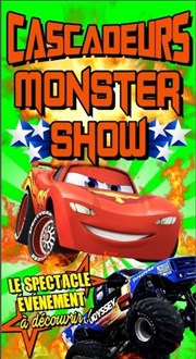 Les Cascadeurs Monster Show | Bellegarde Piste Monster Show Affiche