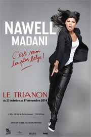 Nawell Madani dans C'est moi la plus belge ! Le Trianon Affiche
