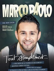 Marco Paolo dans Tout simplement... La comdie de Marseille (anciennement Le Quai du Rire) Affiche