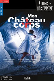 Mon Château-Corps Studio Hebertot Affiche