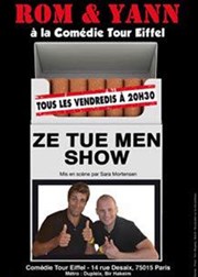 Rom et Yann dans Ze tue men show Comdie Tour Eiffel Affiche