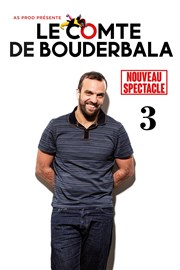 Le Comte de Bouderbala 3 | Nouveau Spectacle Le République - Grande Salle Affiche