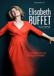 Élisabeth Buffet dans Obsolescence programmée L'Entrepot Affiche