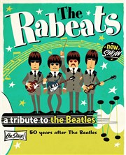 The Rabeats | Hommage aux Beatles Palais des Congrs / L'Hermione Affiche