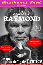 Raymond Forestier dans Le nouveau Raymond Caf Thatre Drle de Scne Affiche