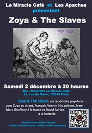 Zoya & The Slaves Le Miracle Caf Affiche