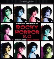 Rocky Horror 2.0 | Cabaret in Fusion Le Kalinka Affiche