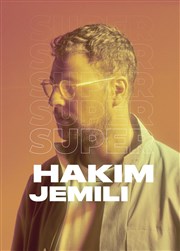 Hakim Jemili dans Super L'Olympia Affiche