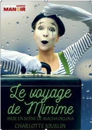 Le voyage de Mimime Théâtre Le Petit Manoir Affiche