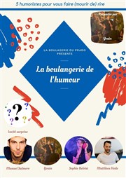 La boulangerie de l'humour: Plateau d'humoristes La Boulangerie du Prado Affiche