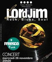 LordJim en Concert + Freesco en 1ère partie Abricadabra Pniche Antipode Affiche
