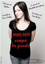 Anaïs Petit dans Anaïs Petit croque les grands La Pniche - Lille Affiche